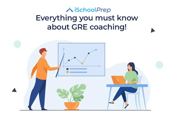 GRE coaching | 5 tips for choosing the best class for you!