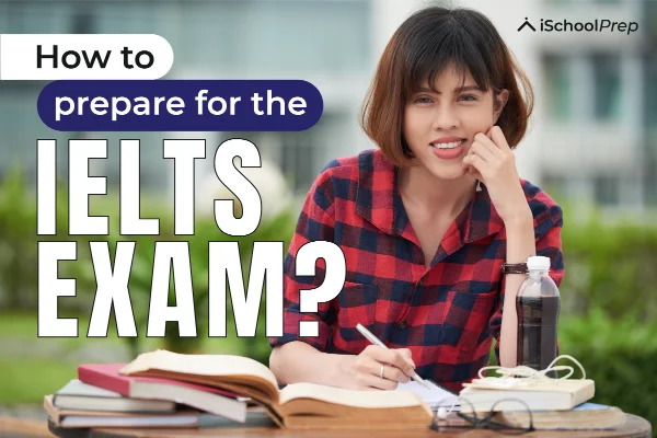 IELTS Preparation | Best way to prepare for the IELTS exam