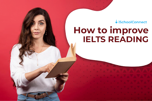 How to improve IELTS reading