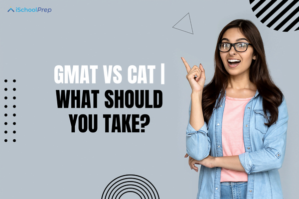 GMAT vs. CAT