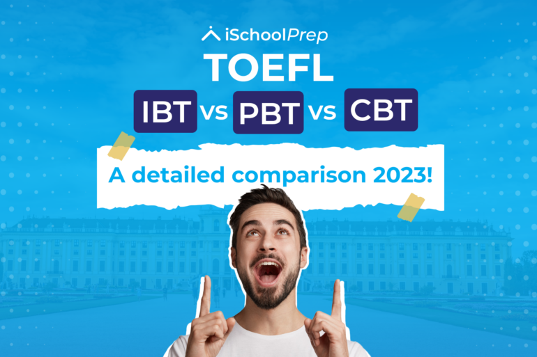 TOEFL iBT vs PBT vs CBT