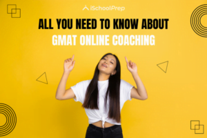GMAT online coaching | What makes them better over self-prep?
