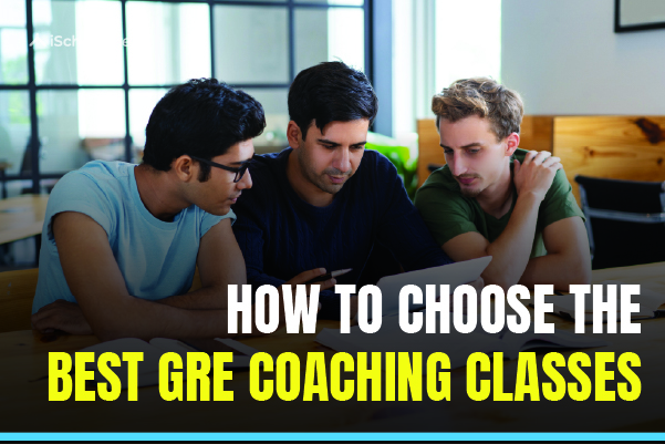 how to choose the best GRE coaching classes