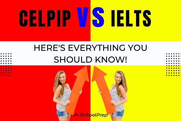 CELPIP vs. IELTS
