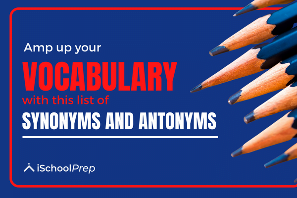 list of synonyms and antonyms