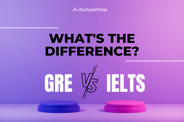 GRE vs. IELTS