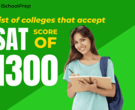 Colleges that accept 1300 SAT score | Here's a list of universities to consider! 7 Colleges that accept 1300 SAT score