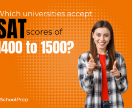 Universities accepting SAT scores of 1400 to 1500