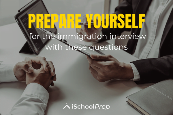 Immigration interview questions