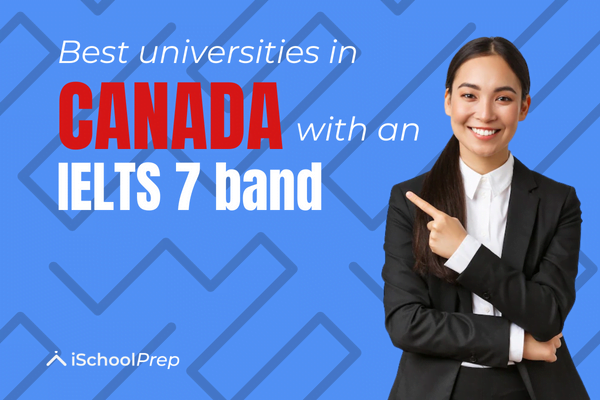IELTS 7 band universities in Canada