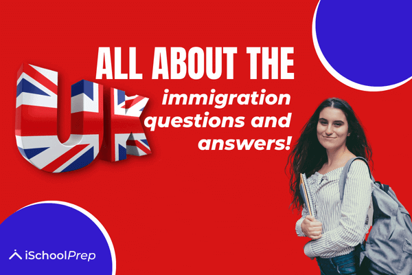 UK immigration questions and answers | Top 6 questions