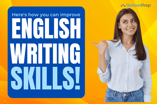 How To Improve English Writing Skills Useful Tips Tricks