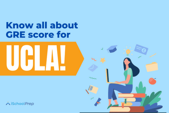 GRE Score For UCLA | What Is The Applicable Score?