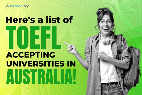 TOEFL accepting universities in Australia