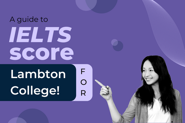 IELTS score for Lambton College