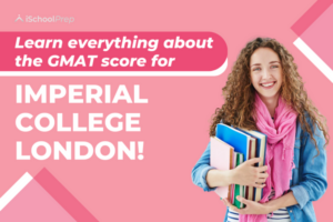 What is the required GMAT score for Imperial College?