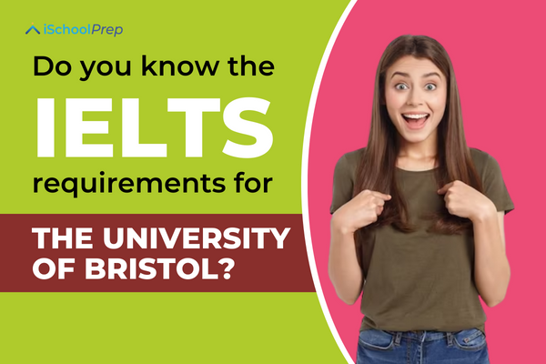 University of Bristol IELTS requirement
