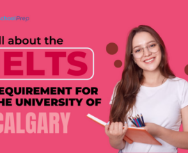 University of Calgary IELTS requirement