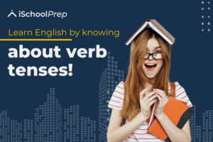 Verb tenses | 12 tenses to strengthen your English
