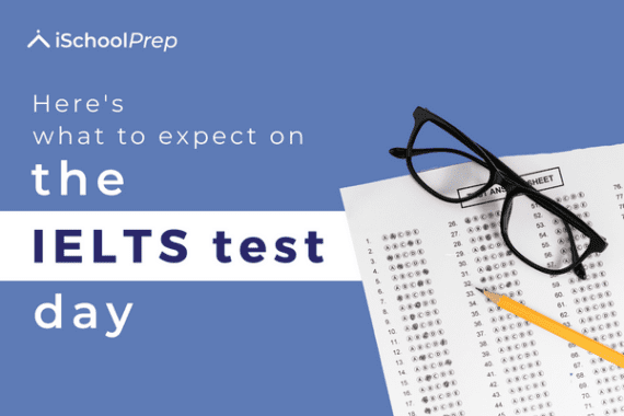 IELTS Test Day | What To Expect, Tips, Checklist, And More!