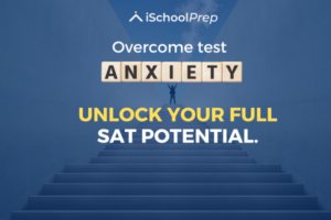 Mitigation strategies | Boost your SAT scores by conquering test anxiety