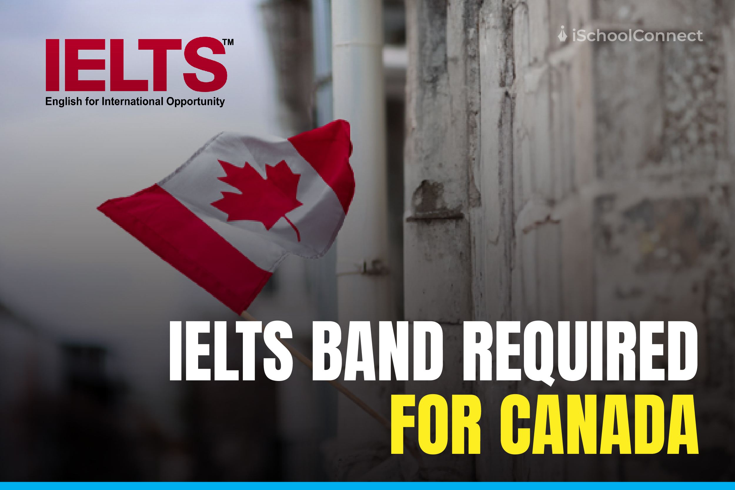 IELTS Band Score for Canada