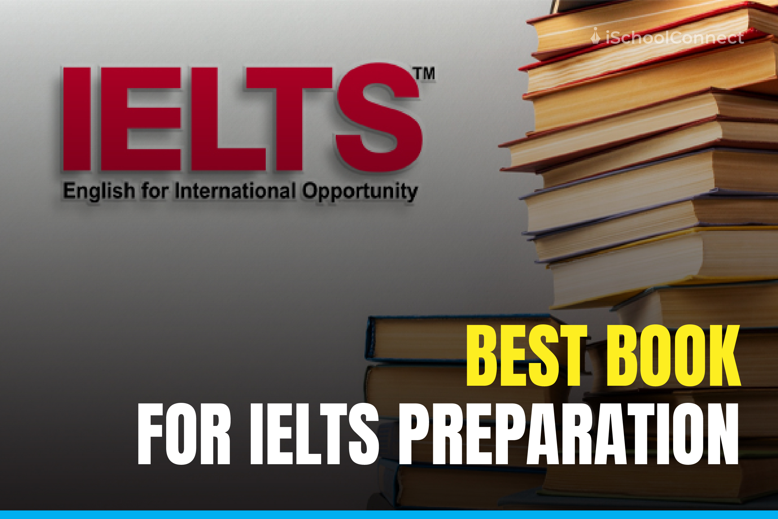 Best Books for IELTS Preparation